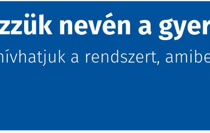 Nevezzük nevén a gyereket!